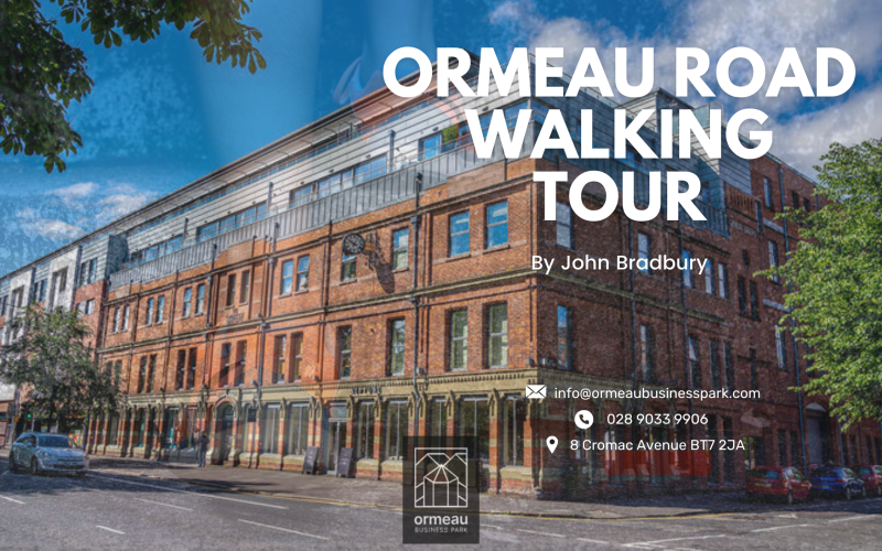 Ormeau Road Walking Tour